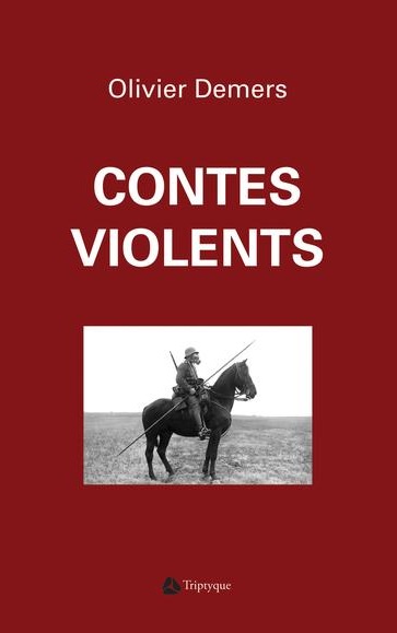 Contes violents Olivier Demers